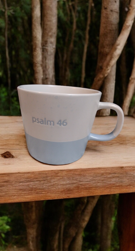 Mug with Bible quotes from Psalm 46